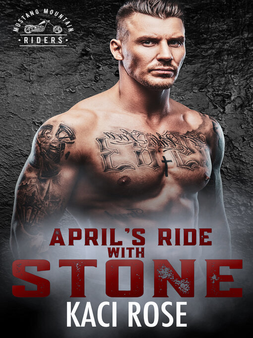 Title details for April's Ride with Stone by Kaci Rose - Wait list